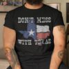 Don’t Mess With Vintage Texas Longhorn Lone Star State Shirt