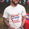 Donal Trump Most Wanted T-Shirt