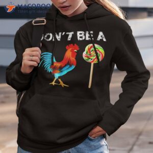 dont be a sucker funny fathers day shirt cock doodle hoodie 3