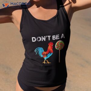 dont be a sucker funny fathers day shirt cock doodle tank top 2