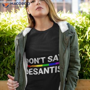 Don’t Say Desantis Lgbshirt