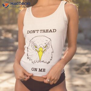 dont tread on me eagle liberty shirt tank top 1