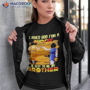 dragon i asked god for a buddy he sent to me my brother 2023 shirt tshirt 3