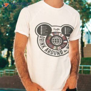 drink around the world epcot checklist shirt tshirt