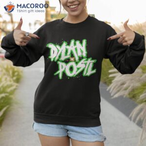 dylan swoggle postl dylan postl shirt sweatshirt 1