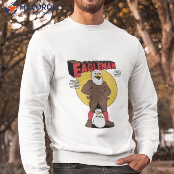 Eagleman He’s Got Something For You Shirt