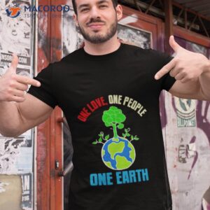 earth day one love one people one earth shirt tshirt 1