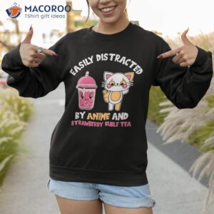 easily distracted by anime and bubble tea cat lovers shirt sweatshirt