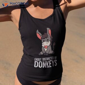 Easily Distracted By Donkeys Shirt