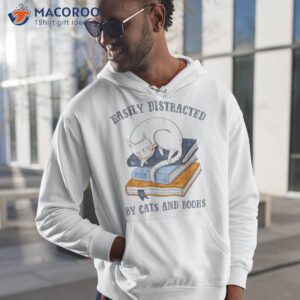 easily distracted cats and books funny gift for cat lovers shirt hoodie 1