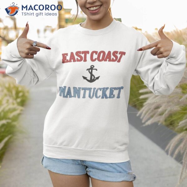 East Coast Nanatuckeshirt