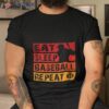 Eat Sleep Baseball Repeat Vintage Shirt