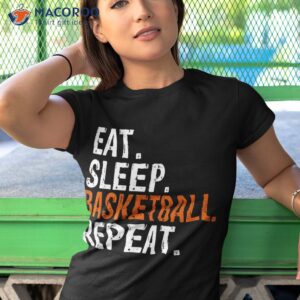 eat sleep basketball repeat gift shirt tshirt 1