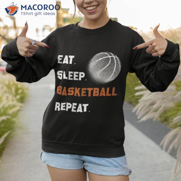 Eat Sleep Basketball Repeat Shirt