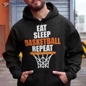 eat sleep basketball repeat t shirt for basketball fans hoodie