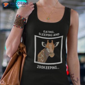 eating sleeping zookeeping zoo crew funny giraffe zookeeper shirt tank top 4