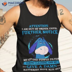eeyore attention i am out of order until further notice shirt tank top 3