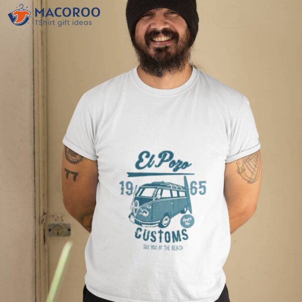 El Pozo Customs Shirt