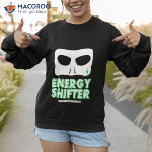 energy shifter unfinished business shirt sweatshirt 1