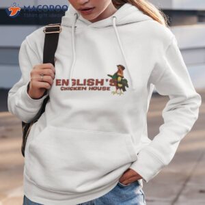 englishs chicken house shirt hoodie 3