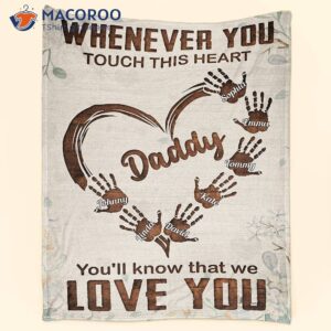 Eski Personalized Whenever You Touch This Heart Papa Blanket