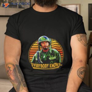 Everybody Knows Army Vintage Shirt