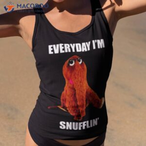 everyday im snufflin shirt tank top 2