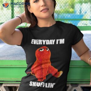 everyday im snufflin shirt tshirt 1 1