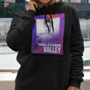 evina westbrook welcome to the valley shirt hoodie