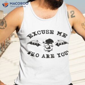 excuse me who are you shirt tank top 3