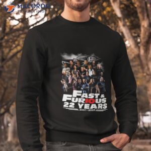 fast and furious 22 years 2001 2023 signatures shirt sweatshirt
