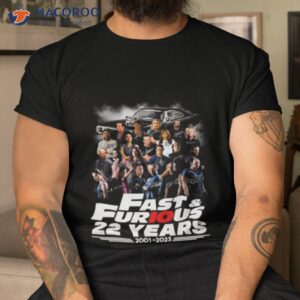 Fast And Furious 22 Years 2001 2023 Signatures Shirt