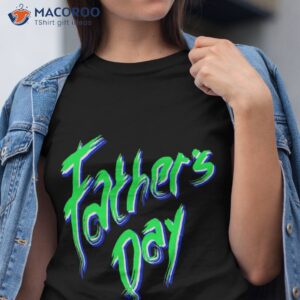 Father’s Day Shirt