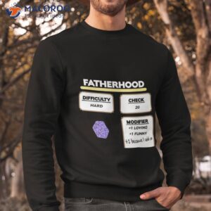 fatherhood roleplaying gamer fathers day unisex t shirt sweatshirt 1