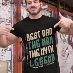 Fathers Day – Best Dad The Man The Myth Legend  Unisex T-Shirt