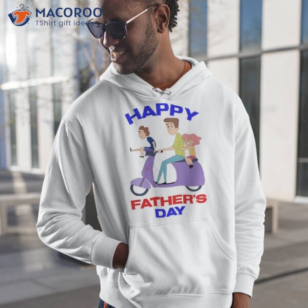 Happy Father’s Dady T-Shirt