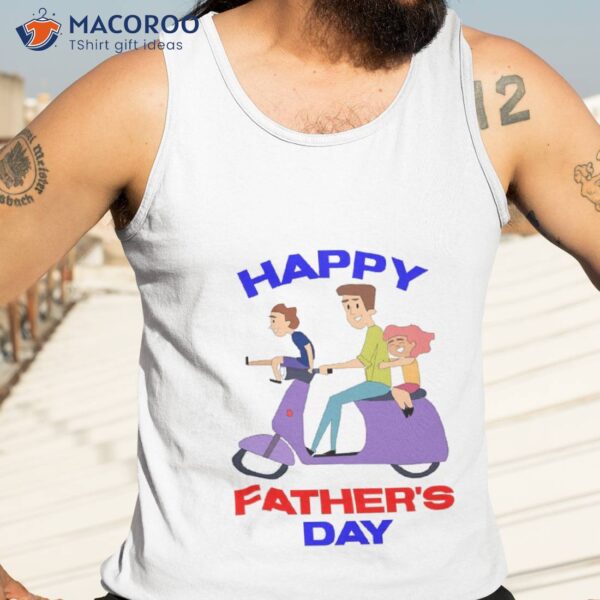 Happy Father’s Dady T-Shirt