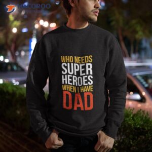 fathers day fathers day fathers day fathers day fathers day fathers day unisex t shirt sweatshirt 1