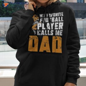 fathers day football player dad american sport shirt hoodie