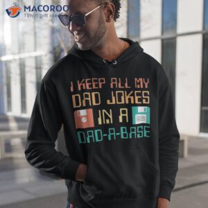 fathers day gift dad a base funny joke gifts for shirt hoodie 1