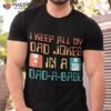 Fathers Day Gift Dad A Base Funny Joke Gifts For Shirt