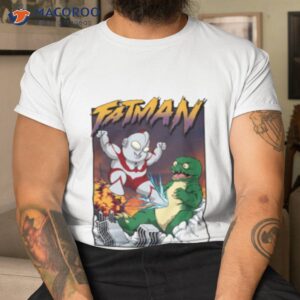 fatman vs kaiju ultraman shirt tshirt
