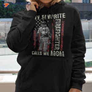 favorite firefighter calls me mom us flag gifts mother s day shirt hoodie