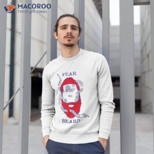 fear the phi beard shirt 2 sweatshirt 1