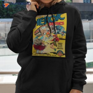 fellers heroic 90s comic design shirt hoodie 2