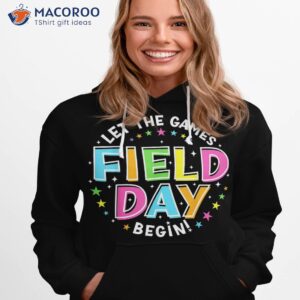 field day let games start begin kids boys girls teachers shirt hoodie 1