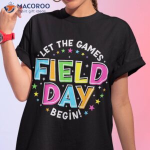 field day let games start begin kids boys girls teachers shirt tshirt 1