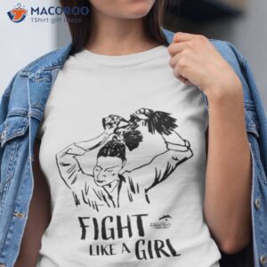 fight like a girl geneva summit for human rights and democracy shirt tshirt