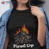 Fired Up Shirt