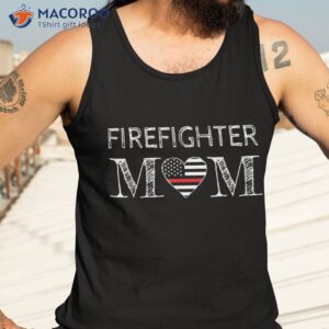 firefighter mom mother support the thin red line flag son shirt tank top 3